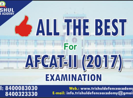 ALL THE BEST FOR AFCAT-II 2017 EXAMINATION