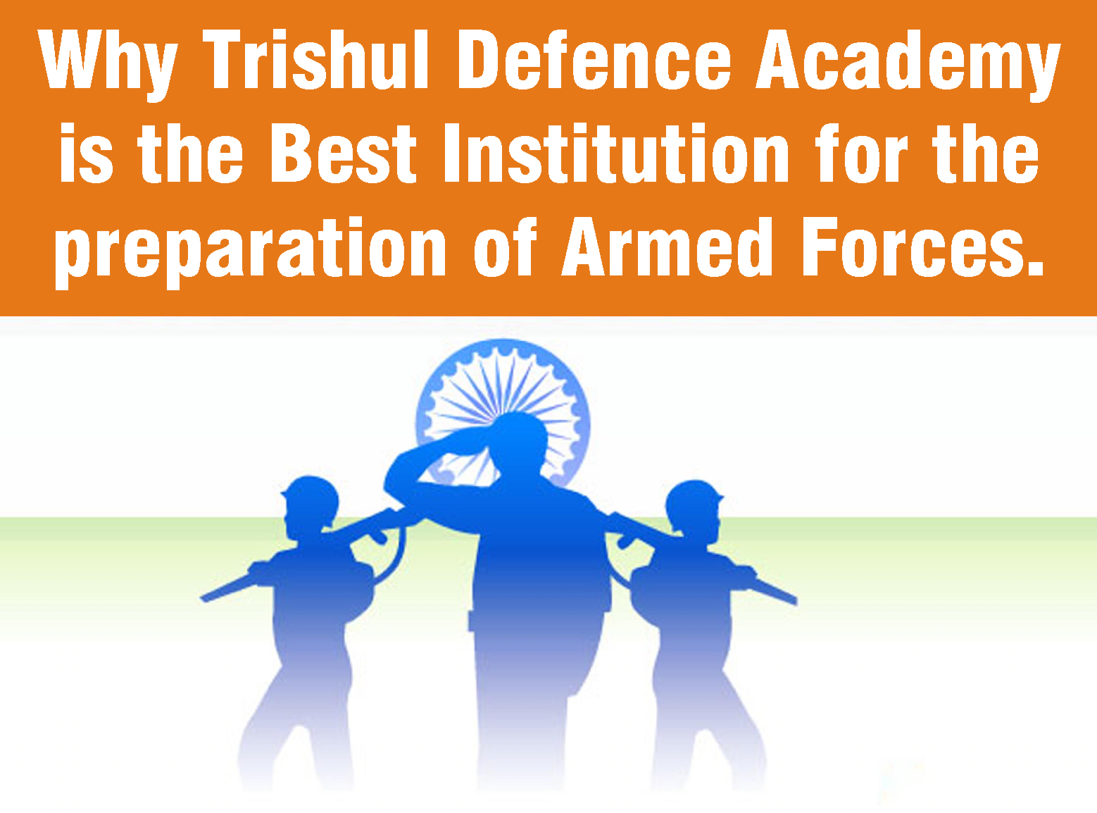 7-Reasons-Why-Trishul-Defence-Academy-Is-the-Best-Institution-For-Armed-Forces-Preparation